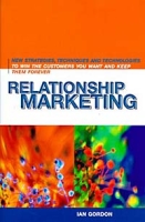 Relationship Marketing : New Strategies, Techniques and Technologies to Win the Customers You Want and Keep Them Forever артикул 8817c.